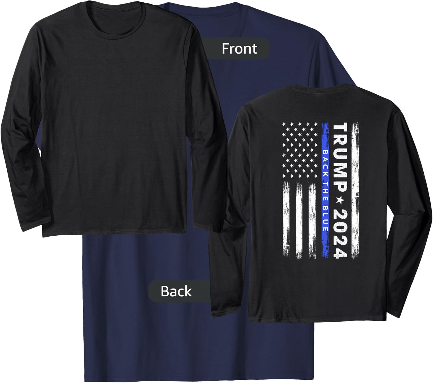 Pro Trump 2024 Back The Blue Thin Blue Line American Flag T-Shirt - T-Shirt | Navy