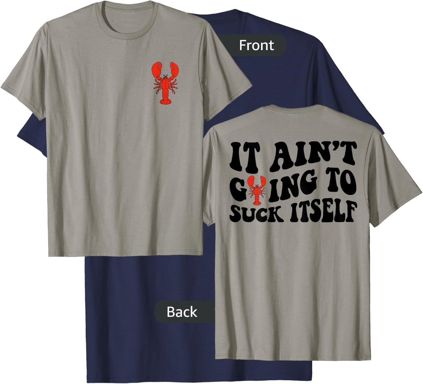 It Ain’t Going To Suck Itself Crawfish Funny Retro Wavy T-Shirt - T-Shirt | Navy