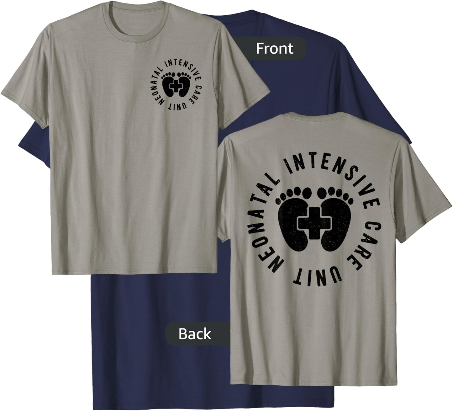 Neonatal Intensive Care Unit NICU Nurse Appreciation 2 Sided T-Shirt - T-Shirt | Navy