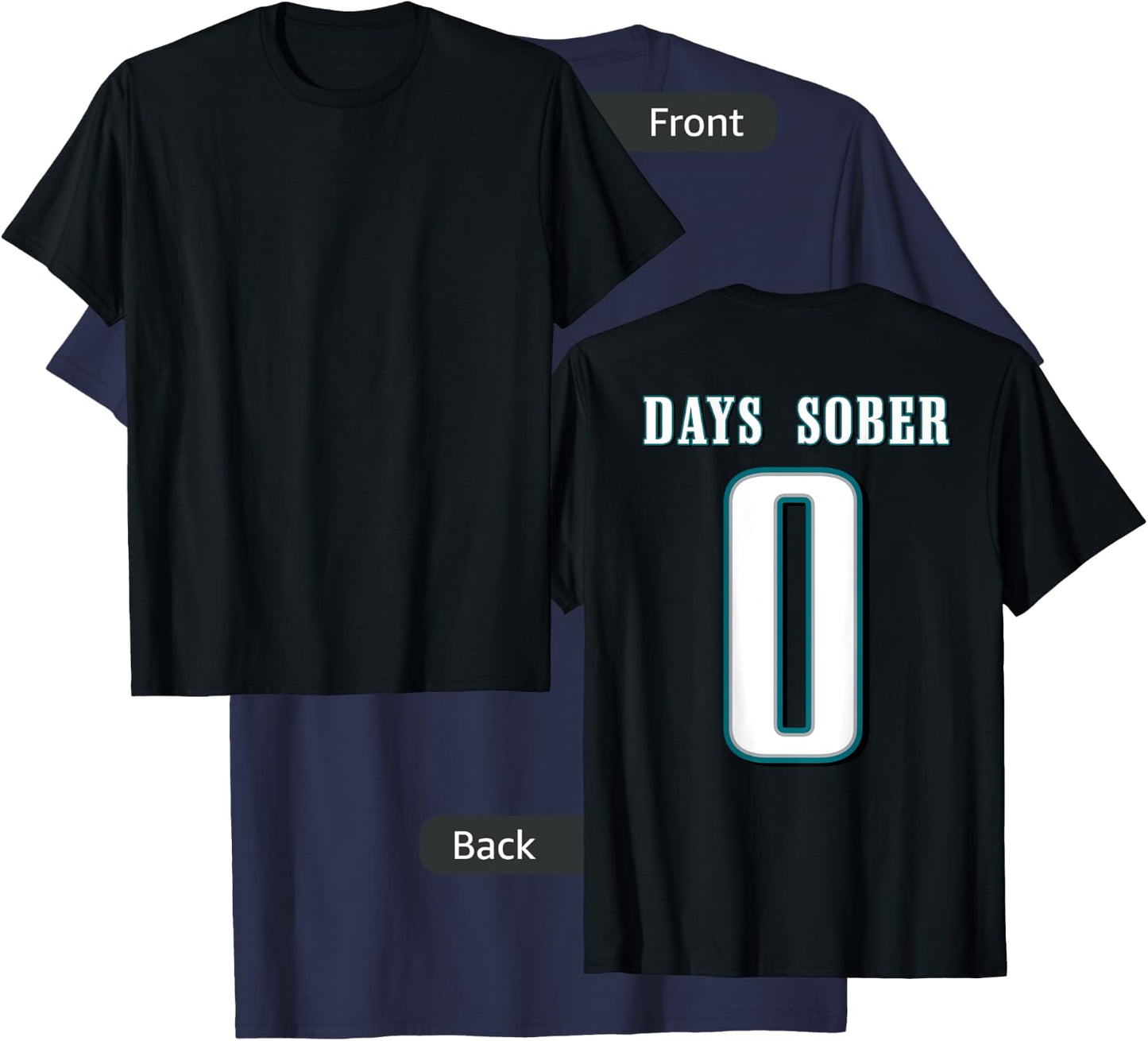 0 DAYS SOBER Jersey Funny Drinking Shirt for Alcohol Lover T-Shirt - T-Shirt | Navy
