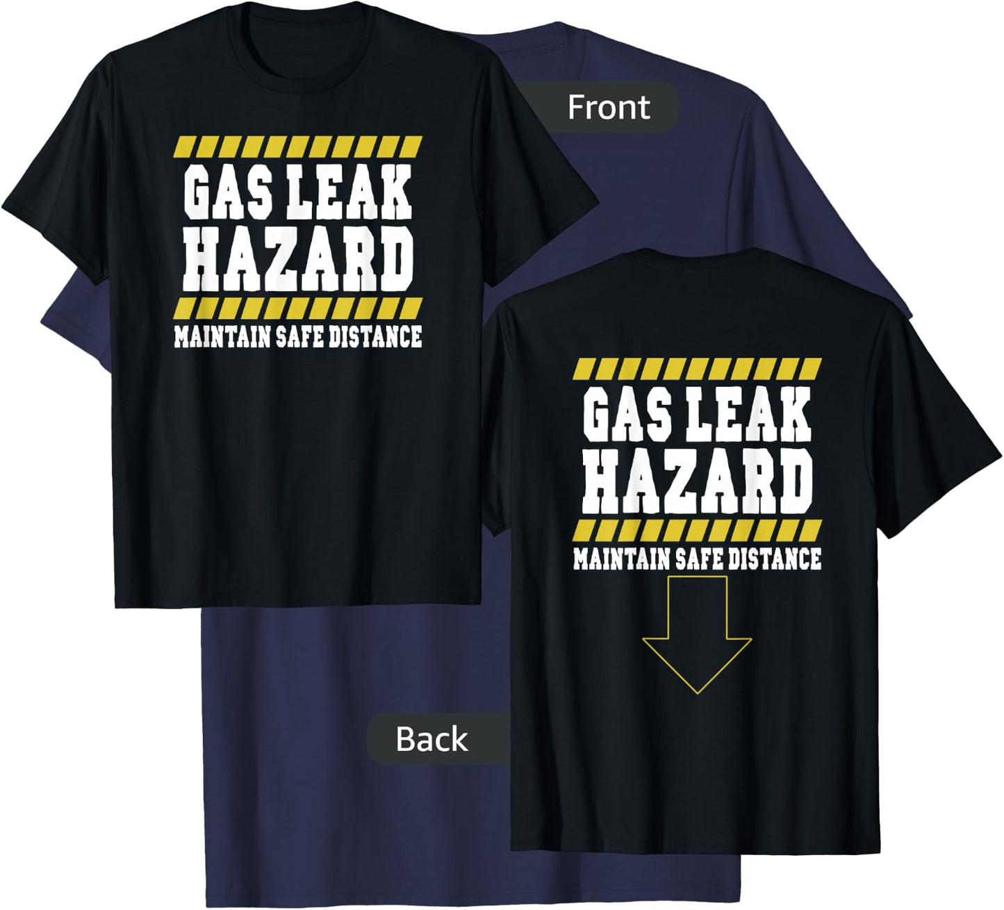Gas Leak Hazard Maintain Safe Distance T-Shirt - T-Shirt | Navy