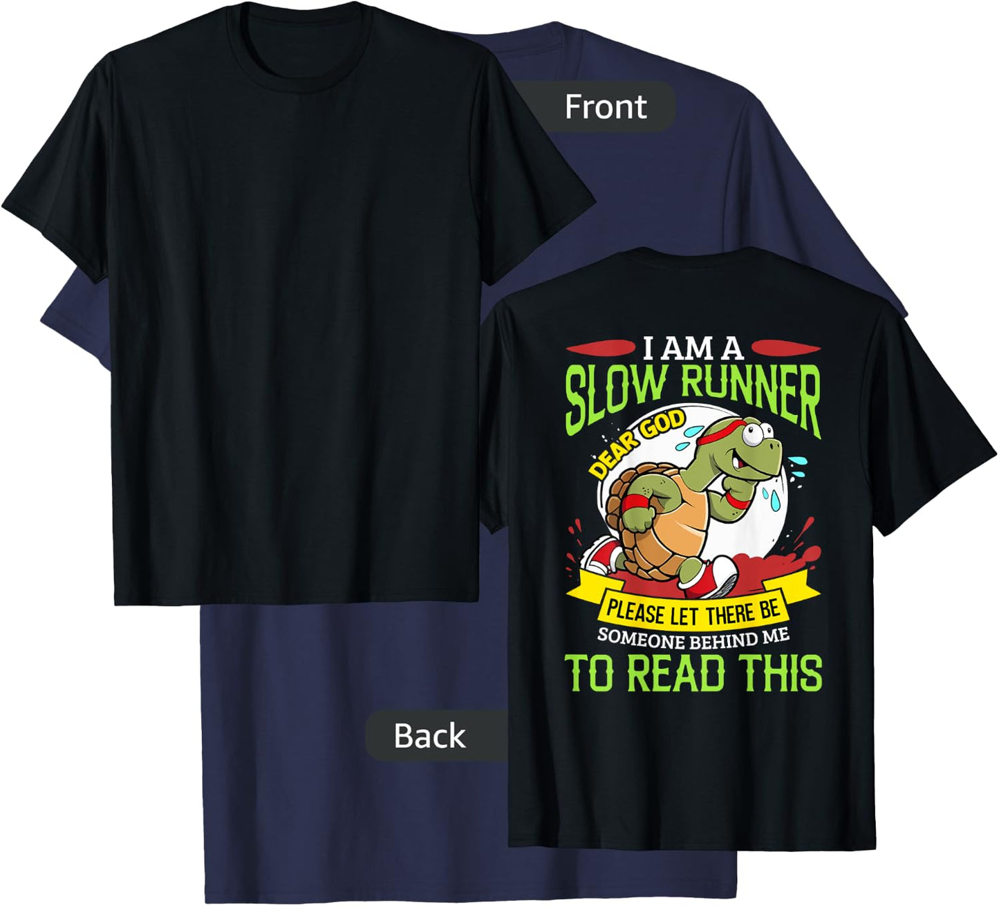 Leisurely Pace Joggers I Am A Slow Runner Turtle Humor Fitness , Small, Black T-Shirt - T-Shirt | Navy