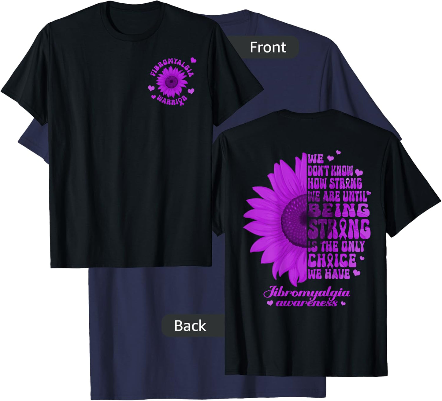 Inspirational Fibromyalgia 2 Sides Sunflower Front Back T-Shirt - T-Shirt | Navy