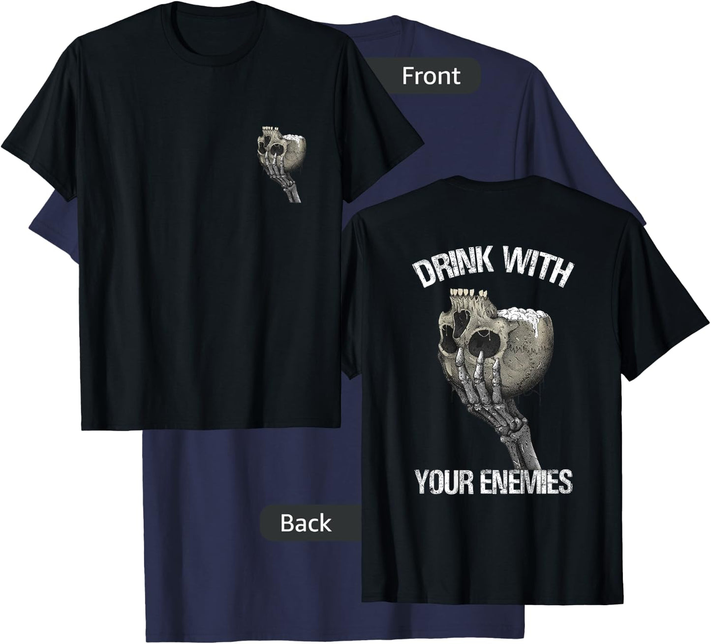 Drink with Your Enemies Skull T-Shirt - T-Shirt | Navy