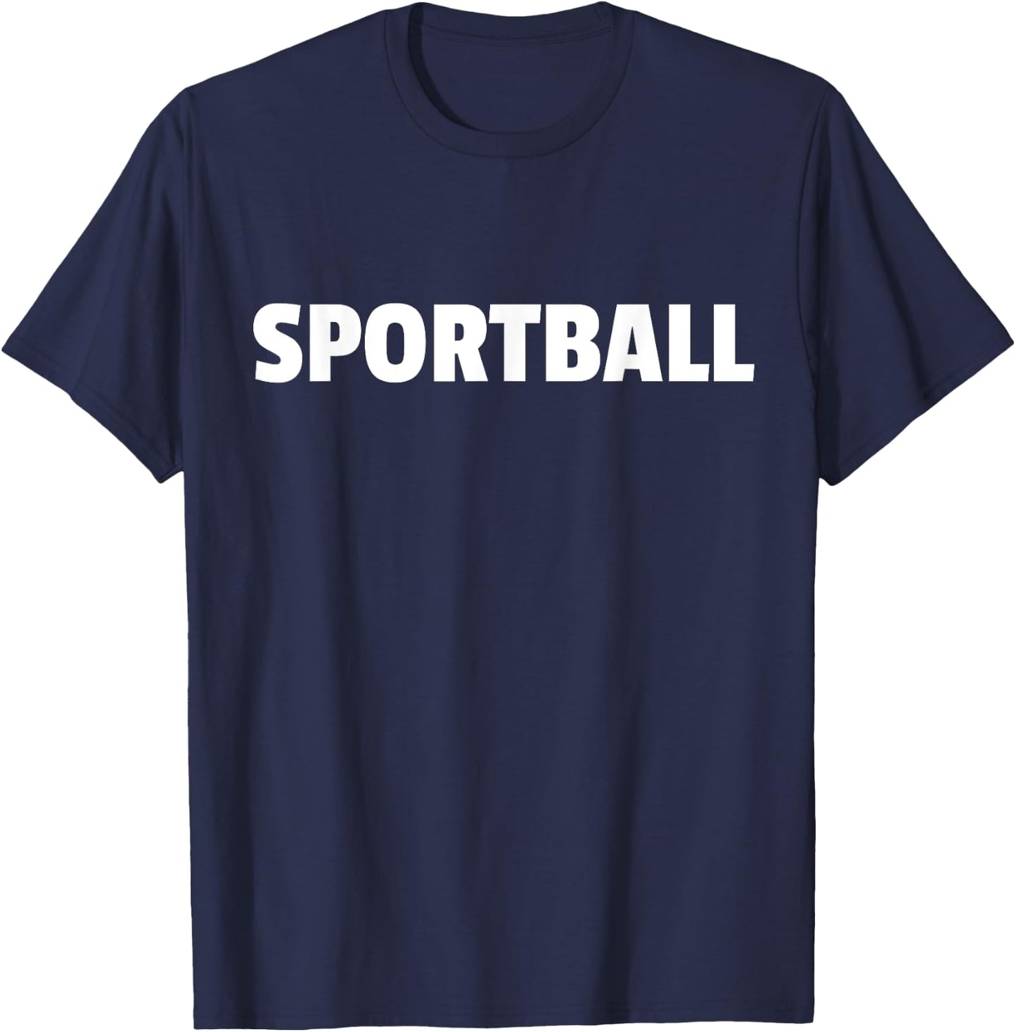 Sportball Fan Funny T-Shirt - T-Shirt | Navy