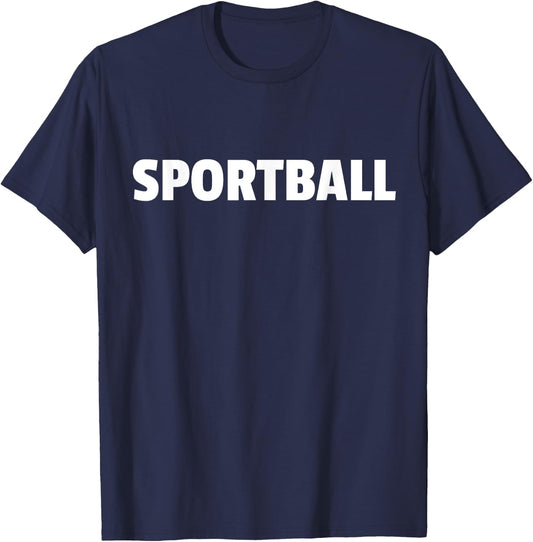 Sportball Fan Funny T-Shirt - T-Shirt | Navy