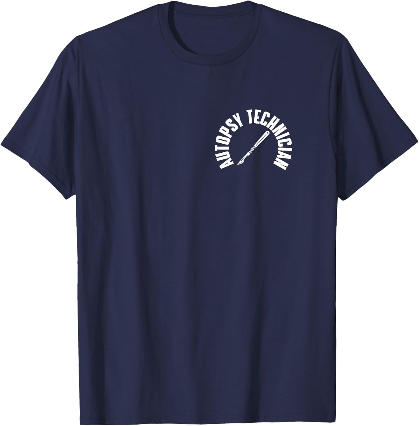 Autopsy Technician Pocket Wear Medical Examiner Autopsy Tech T-Shirt - T-Shirt | Navy