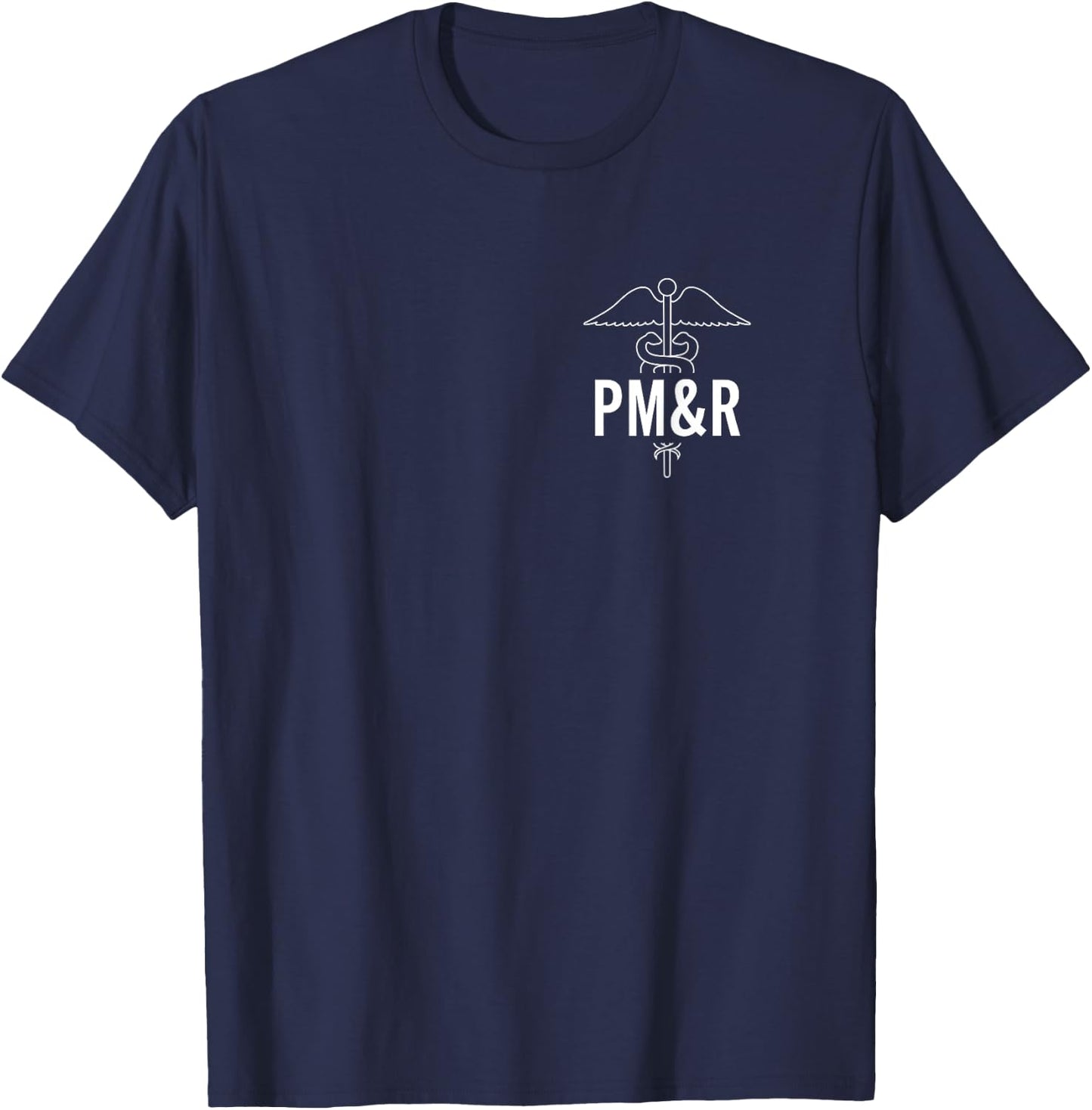 Physiatrist Physical Medicine and Rehabilitation Doctor T-Shirt - T-Shirt | Navy
