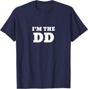 I'm the DD Designated Driver T-Shirt - T-Shirt | Navy