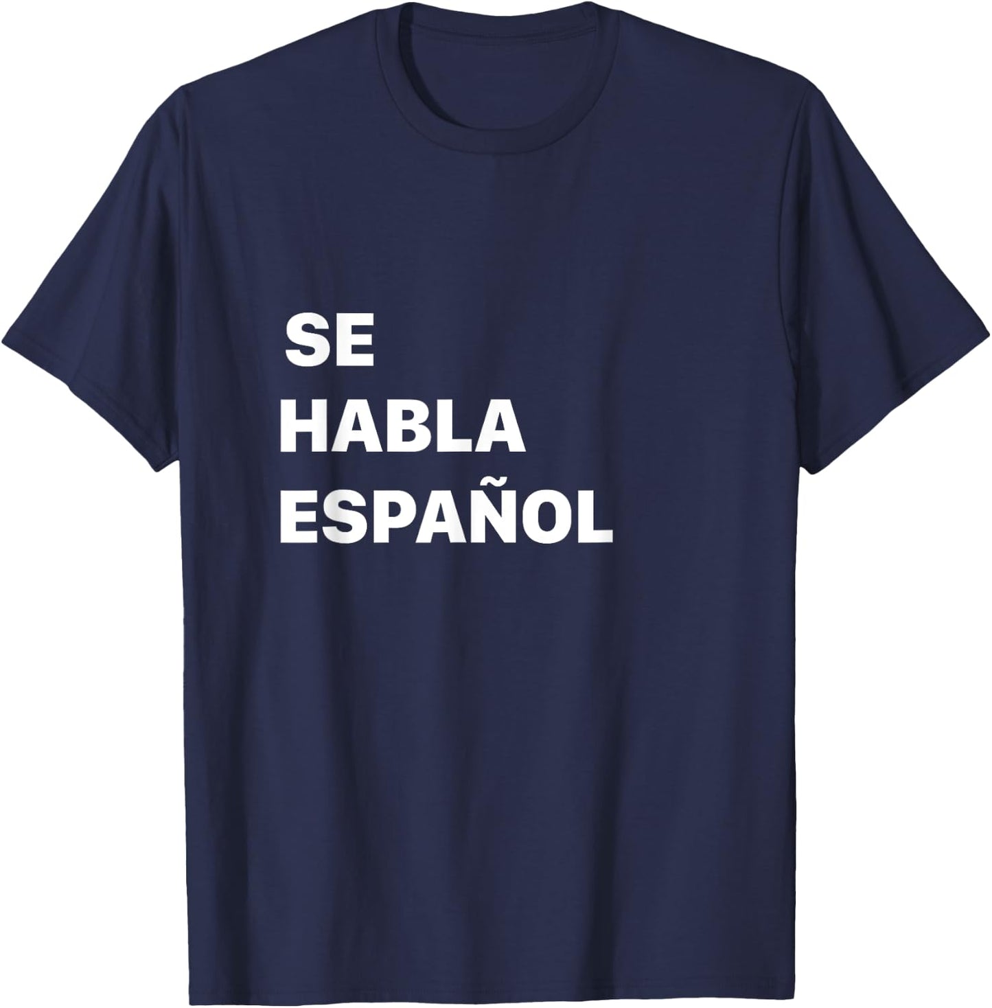 Se Habla Espanol T-Shirt - T-Shirt | Navy