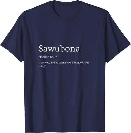 Sawubona Hello Zulus Quote Design T-Shirt - T-Shirt | Navy