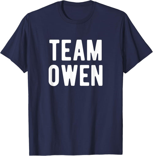Team Owen Support Family Member Favorite Named Owen