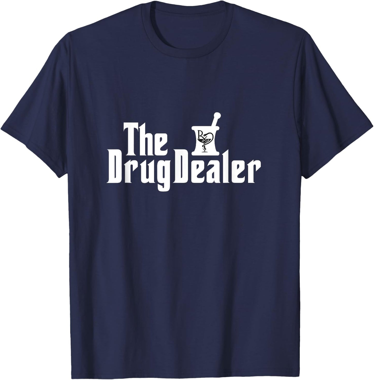 The Drug Dealer Funny Pharmacist Halloween Costume chemist T-Shirt - T-Shirt | Navy