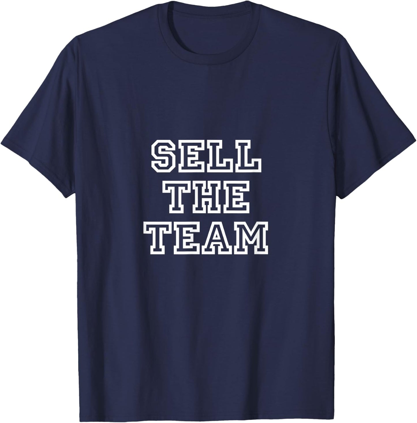 Angry Fan - Sell The Team T-Shirt - T-Shirt | Navy