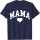 Mama Mom Heart Mothers Day T-Shirt - T-Shirt | Navy