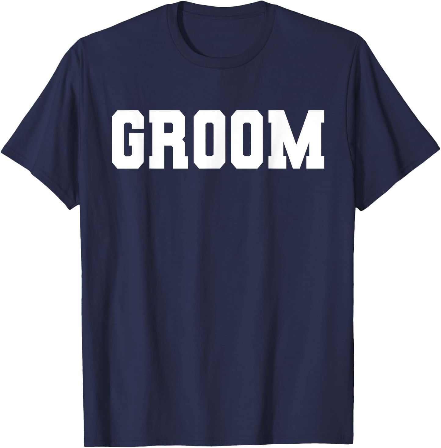 Groom Bachelor Party Wedding Men Funny Matching Group T-Shirt - T-Shirt | Navy