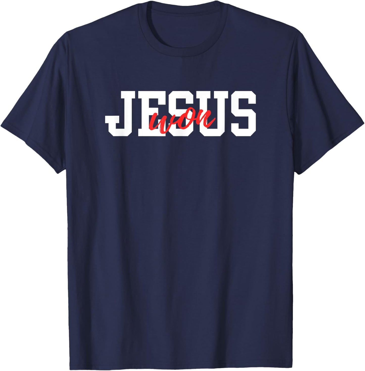 Christian, JESUS WON T-Shirt - T-Shirt | Navy