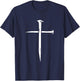 Cross Nails Crucifix Christian Catholic Religous Faith T-Shirt - T-Shirt | Navy