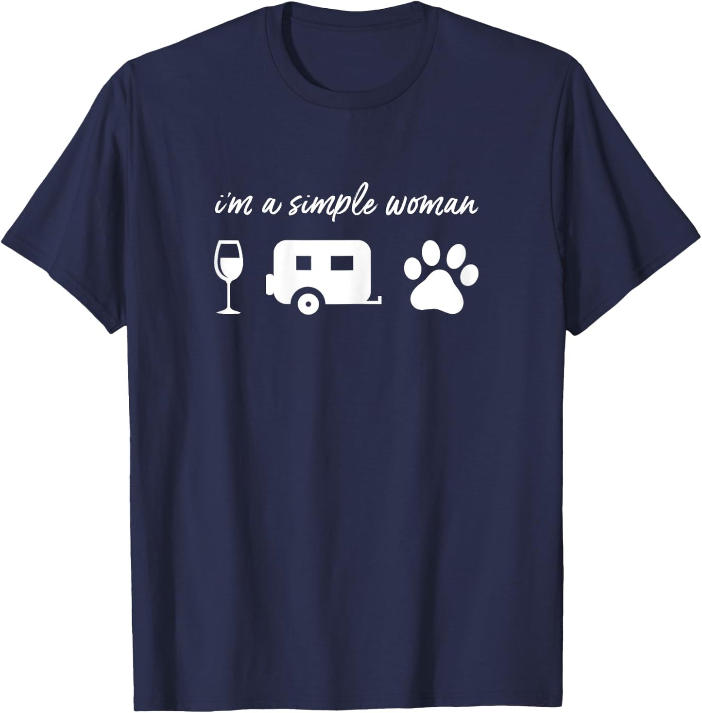 I'm A Simple Woman Wine Camping Dog Paw Shirt Funny Cute T-Shirt - T-Shirt | Navy