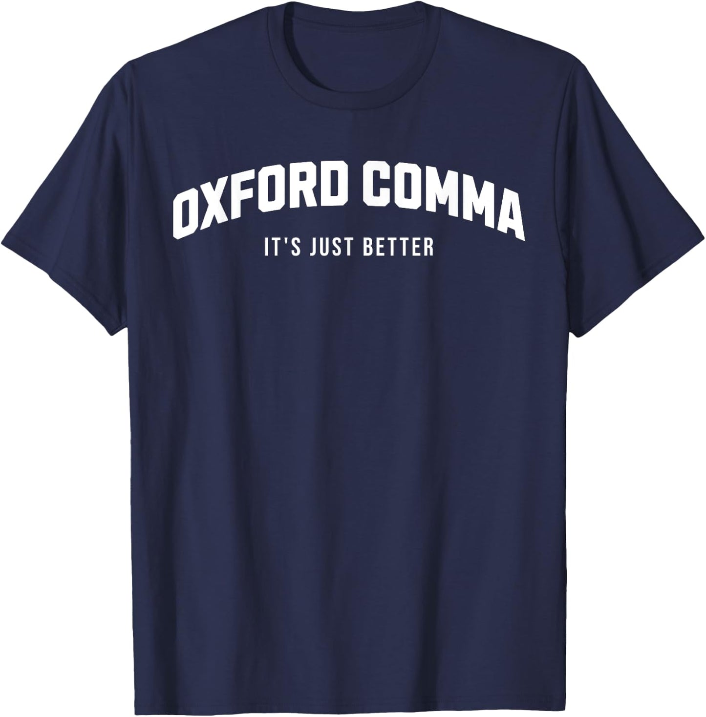 Oxford Comma Supporter Grammar Funny T-Shirt - T-Shirt | Navy