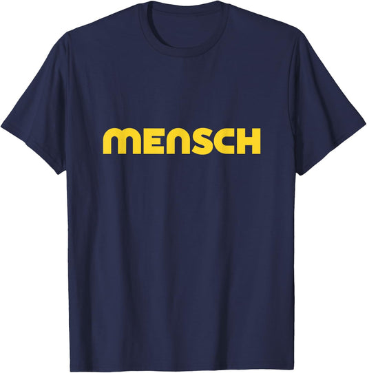 Mensch Hebrew Yiddish Slang Jewish Humor Father's Day T-Shirt - T-Shirt | Navy