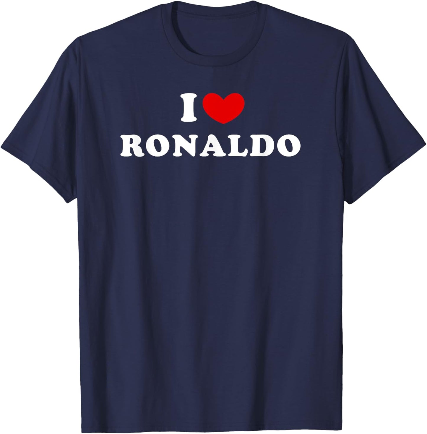 I Love Ronaldo, I Heart Ronaldo T-Shirt - T-Shirt | Navy