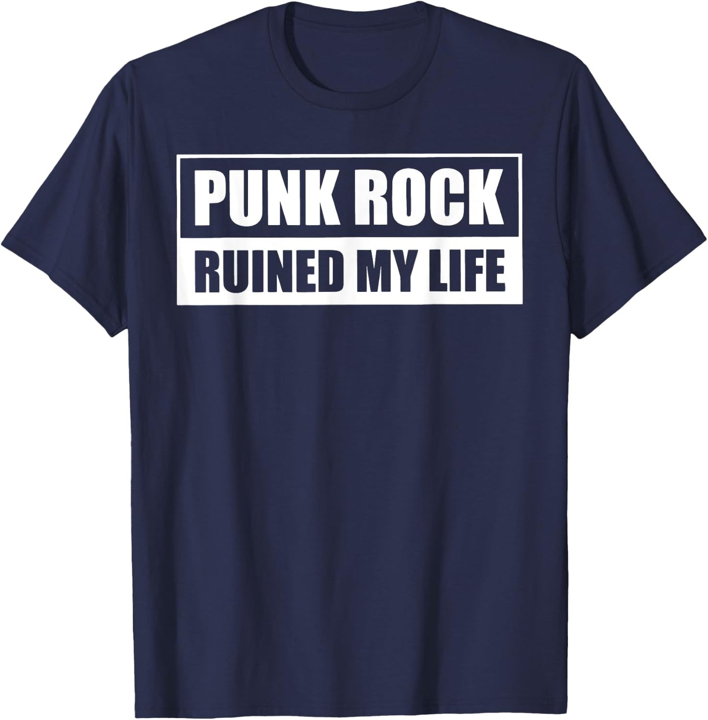 Punk Rock Ruined My Life T-Shirt - T-Shirt | Navy