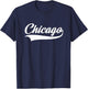 Chicago - Hometown Pride - Throwback Design - Classic T-Shirt - T-Shirt | Navy