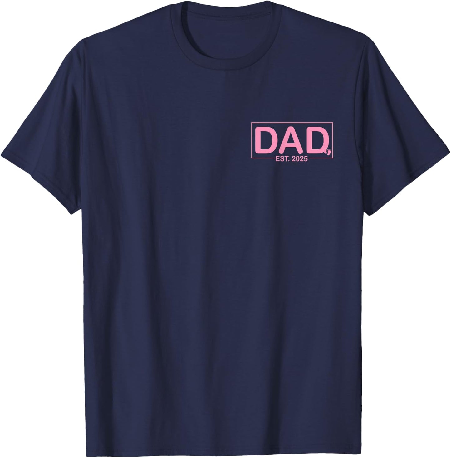 Dad Est. 2025 Logo Girl Loading New Dad To Be T-Shirt - T-Shirt | Navy