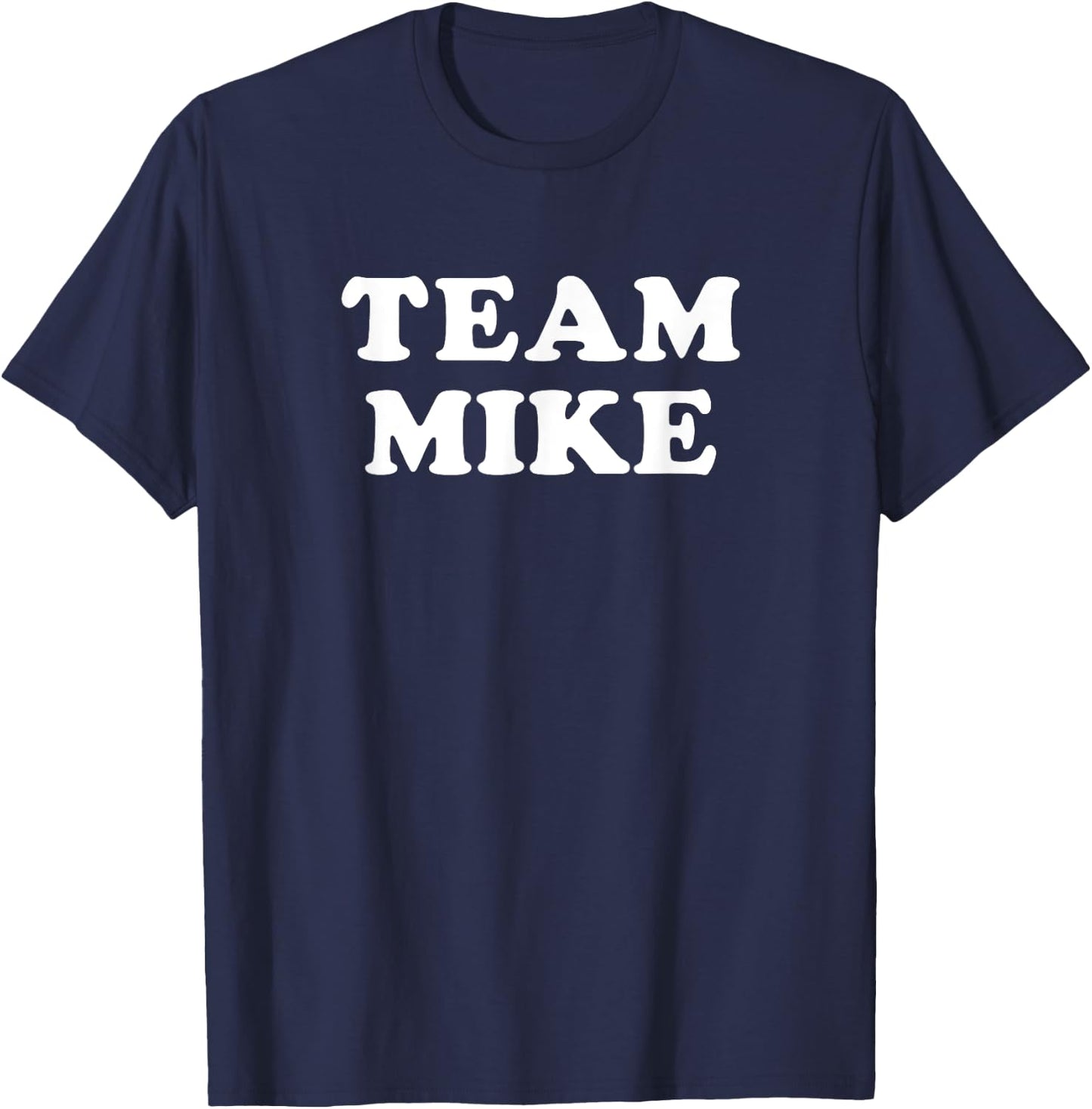 Funny Gifts and Shirts for Humans Team Mike - Men's Adults & Kids Black Short Sleeve Mock Neck Collarless Classic Fit Lightweight Themed Occasion - Small T-Shirt - T-Shirt | Navy