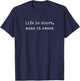 Funny Motivational Life Is Short, Make It Sweet T-Shirt - T-Shirt | Navy