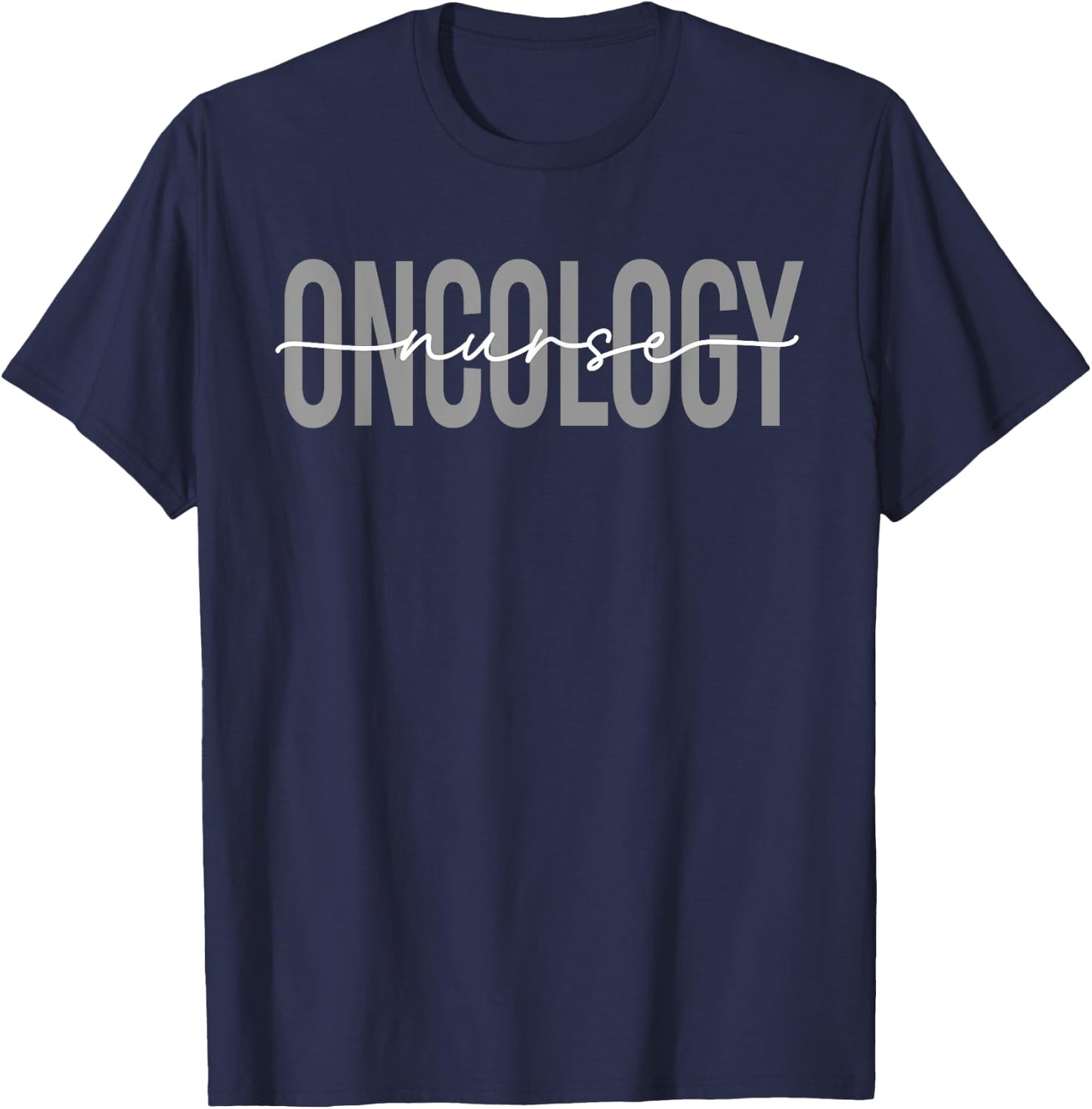 Oncology Nurse OCN Nursing Oncologist Medical Assistant T-Shirt - T-Shirt | Navy