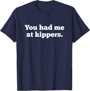 Funny Kipper Snacks Kippered Smoked Herring Kippers T-Shirt - T-Shirt | Navy