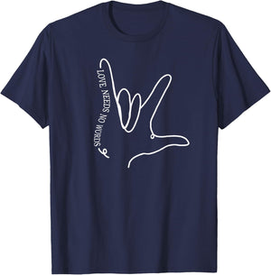 Love Needs No Words Asl T-Shirt - T-Shirt | Navy