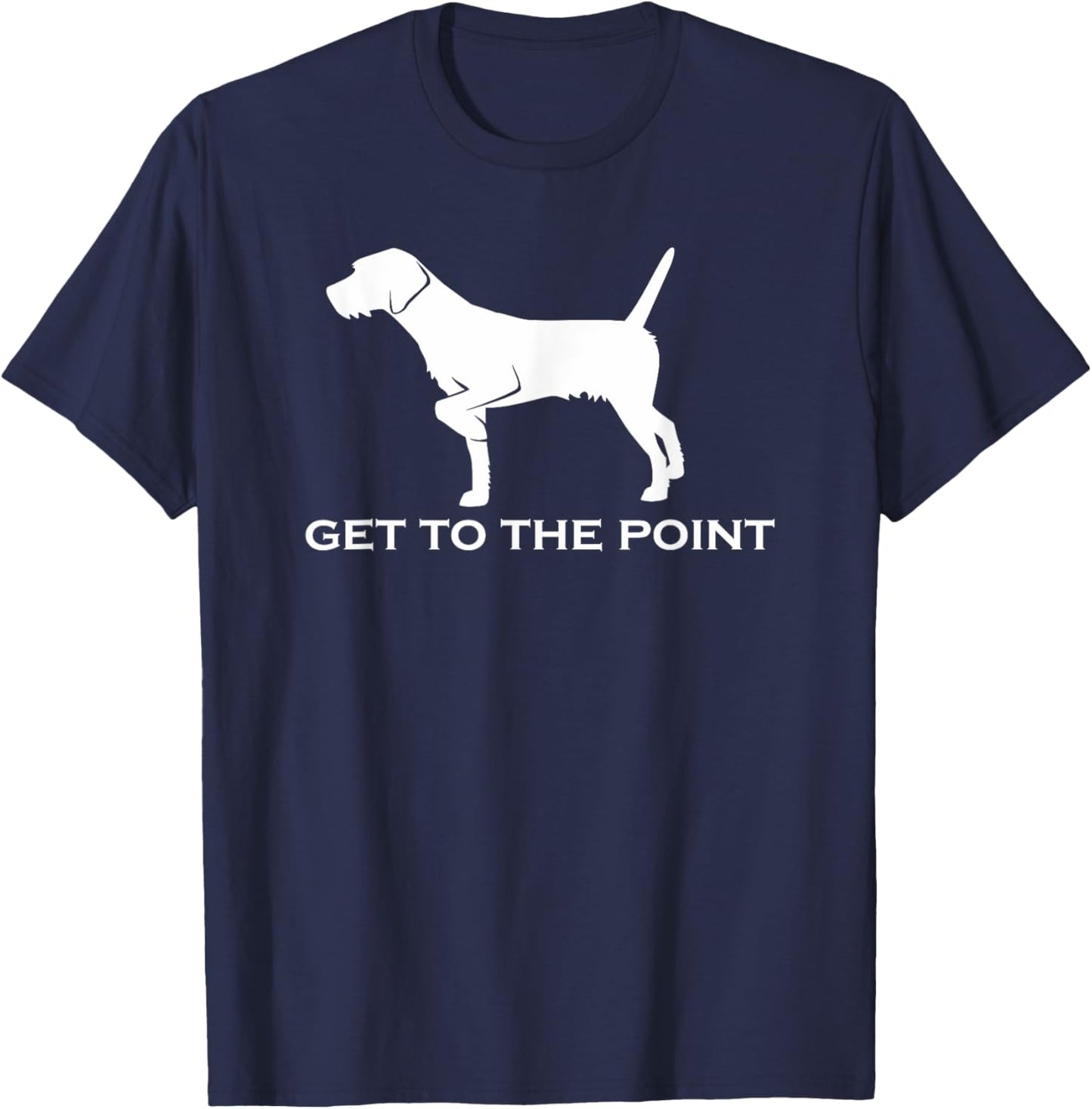 Get to the Point | Gun Dog GWP Pudelpointer Men Women T-Shirt - T-Shirt | Navy