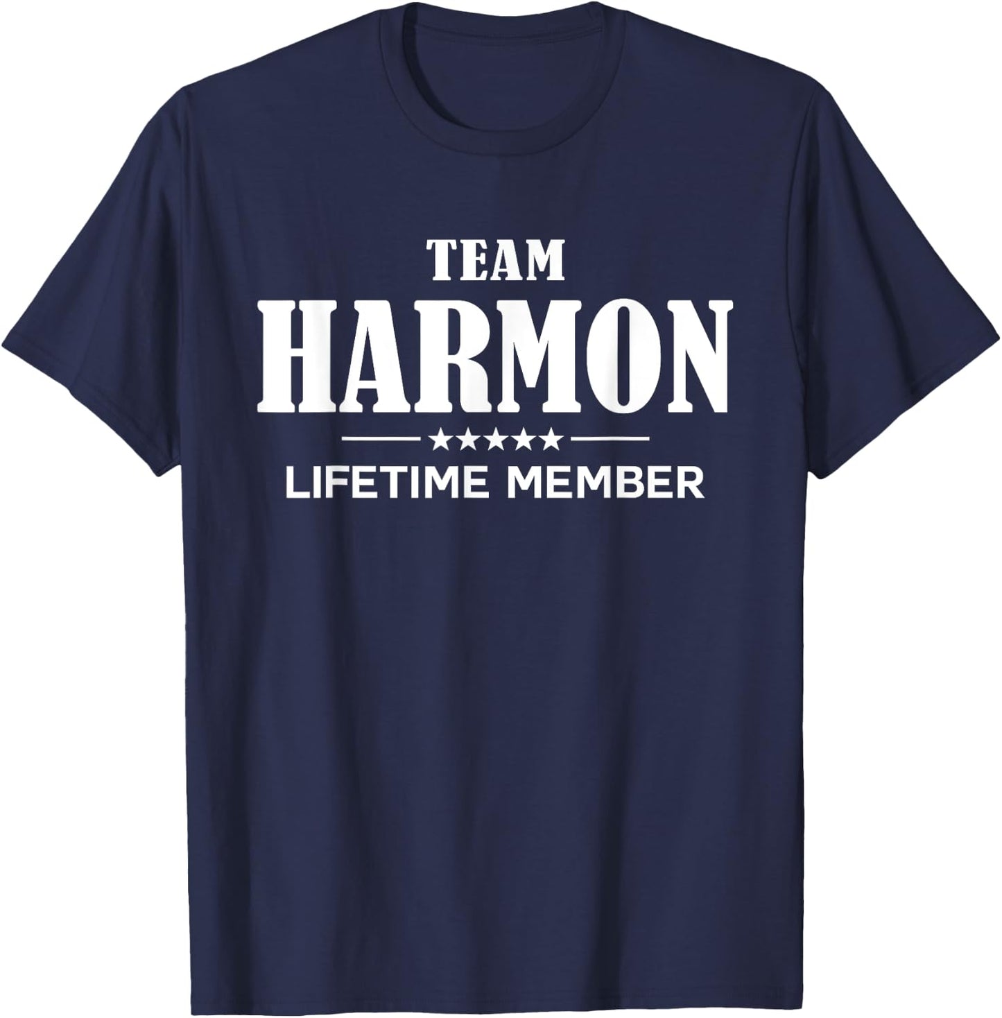 Team HARMON Lifetime Member HARMON Family T-Shirt - T-Shirt | Navy