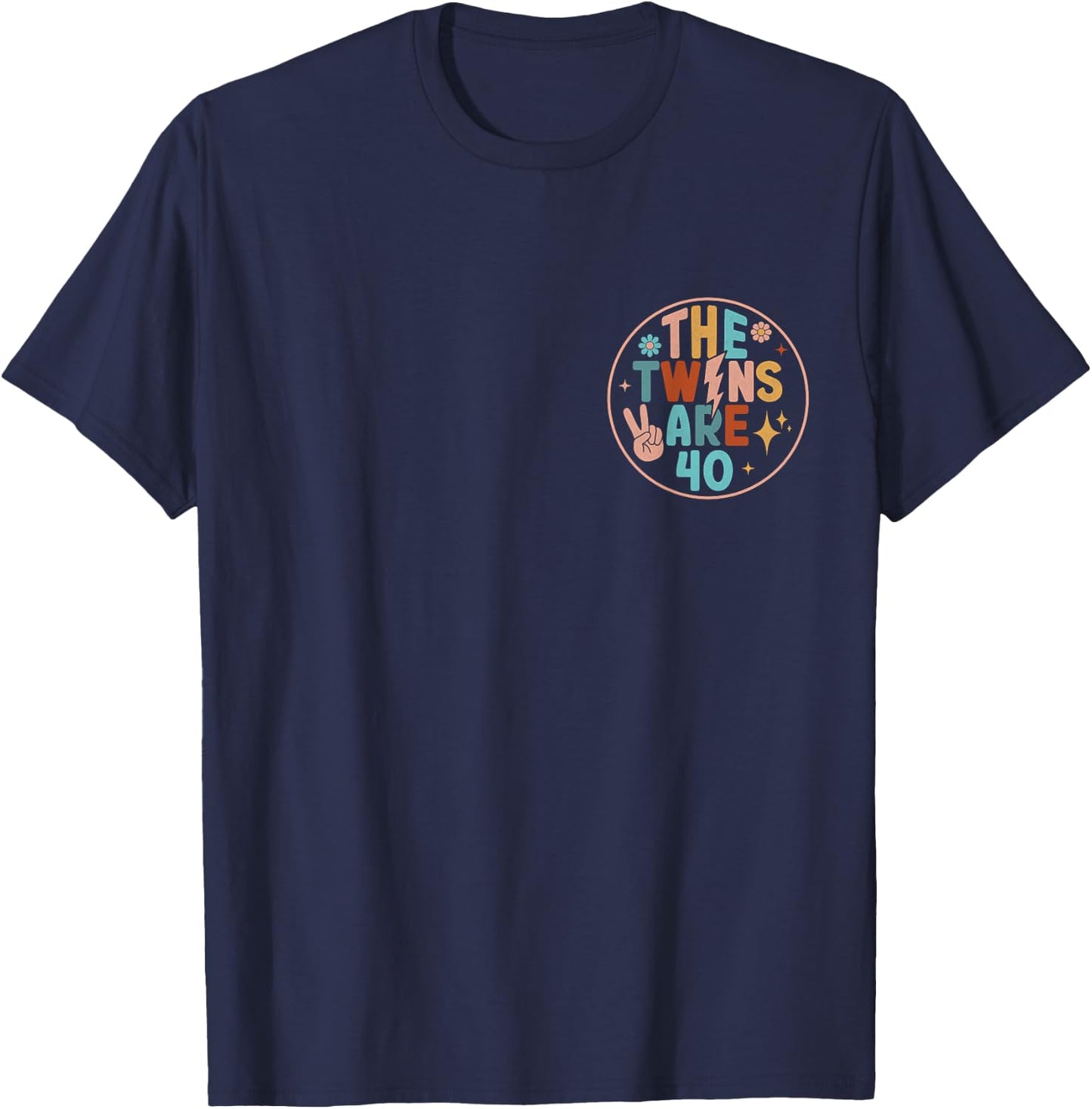 (2 SIDED) Twins 40th Birthday Party Groovy 40 Year Old Twin T-Shirt - T-Shirt | Navy