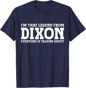 Dixon Hometown IL Illinois Home Roots Funny City Dixon T-Shirt - T-Shirt | Navy