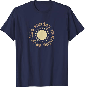 Easy Like Sunday Morning Boho Sun Relax Positive Mindset T-Shirt - T-Shirt | Navy