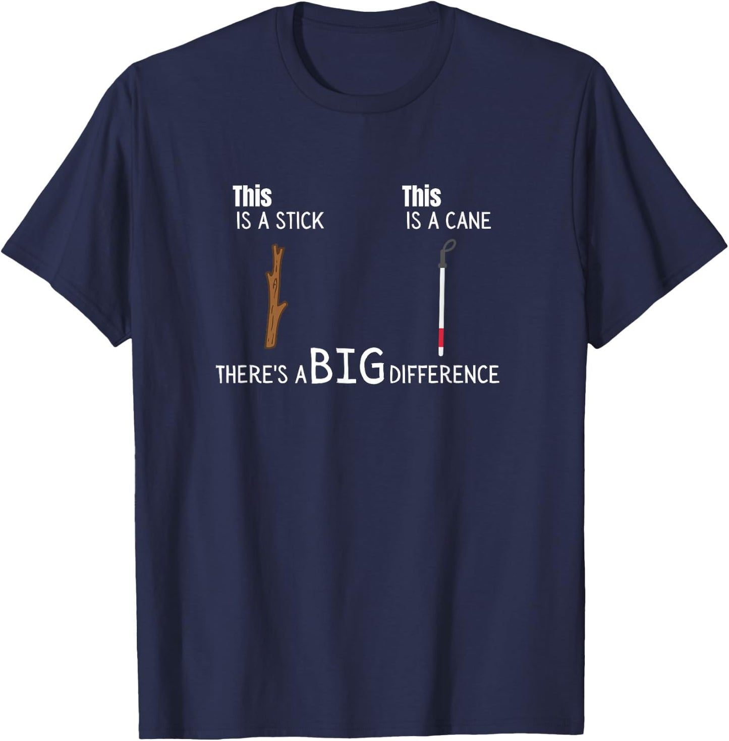 Stick vs Cane TVI White Cane Awareness Men Women Blind T-Shirt - T-Shirt | Navy
