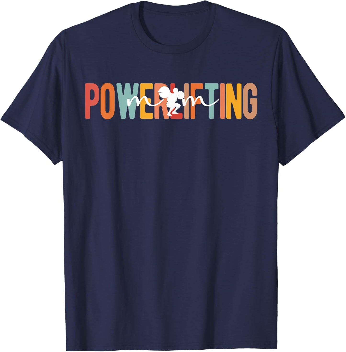 Powerlifting Mom Of A Powerlifter Mom Powerlifting Mother T-Shirt - T-Shirt | Navy