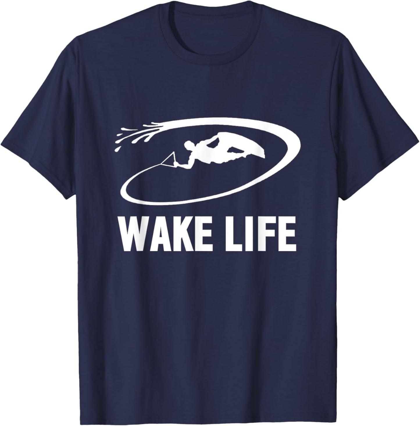 Wake Life Wake Surfing & Wakeboarding T-Shirt - T-Shirt | Navy