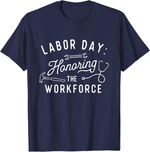 Honoring The Workforce - Labor Day Skilled Union Worker T-Shirt - T-Shirt | Navy