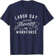 Honoring The Workforce - Labor Day Skilled Union Worker T-Shirt - T-Shirt | Navy