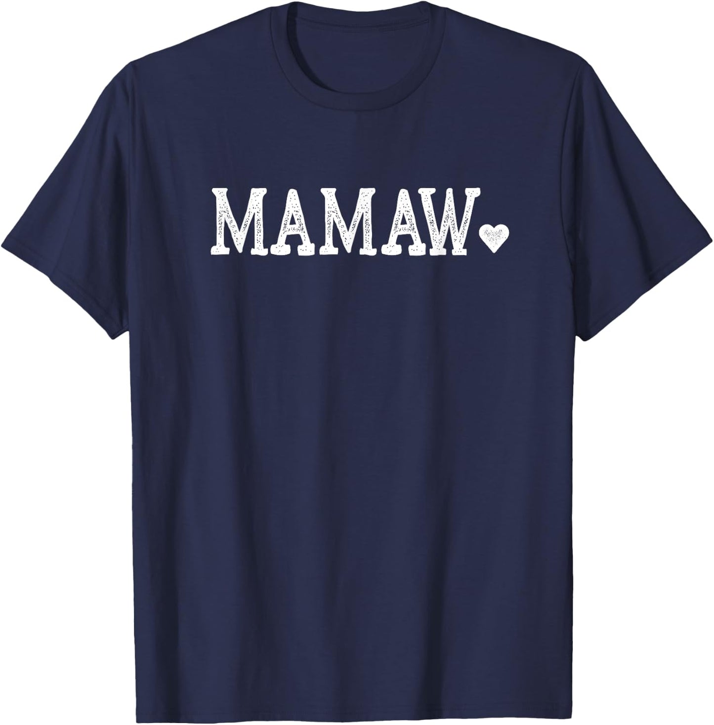 Mamaw Gifts Design with Heart Love Mamaw T-Shirt - T-Shirt | Navy