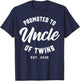 Twins Baby Announcement Family Gifts & Apparel Promoted to Uncle of Twins Est. 2025 Black Short Sleeve T-Shirt - T-Shirt | Navy