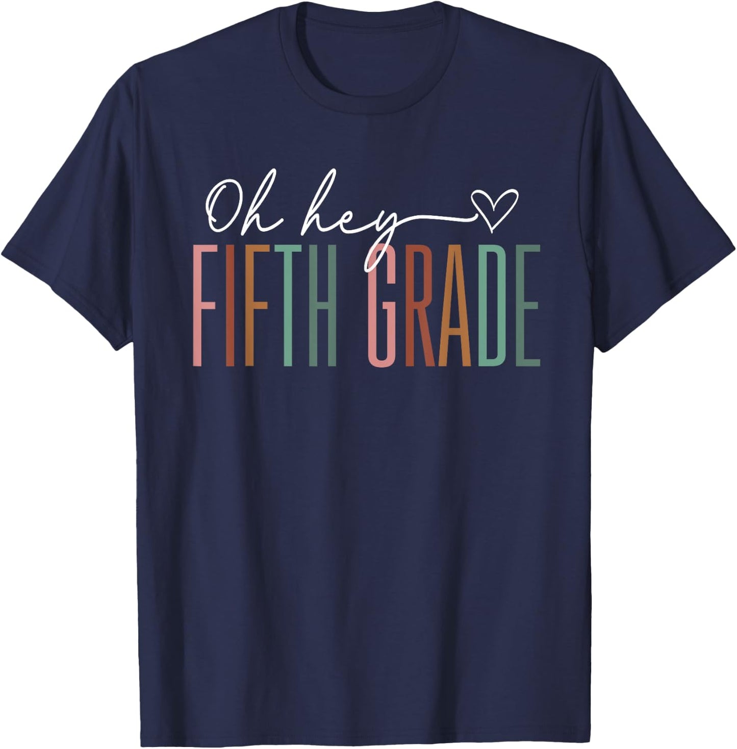 Fifth Grade Oh Hey Retro Back To School 5th Grade T-Shirt - T-Shirt | Navy