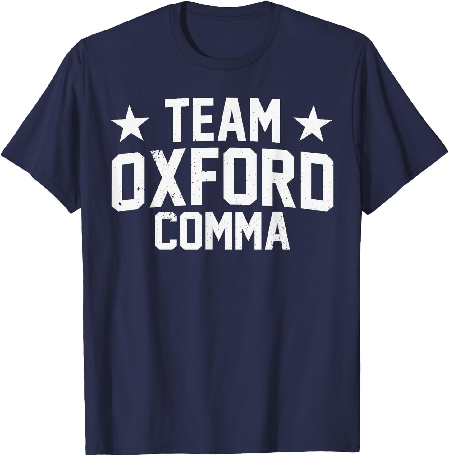 Team Oxford Comma Grammar Police English Nerd T-Shirt - T-Shirt | Navy