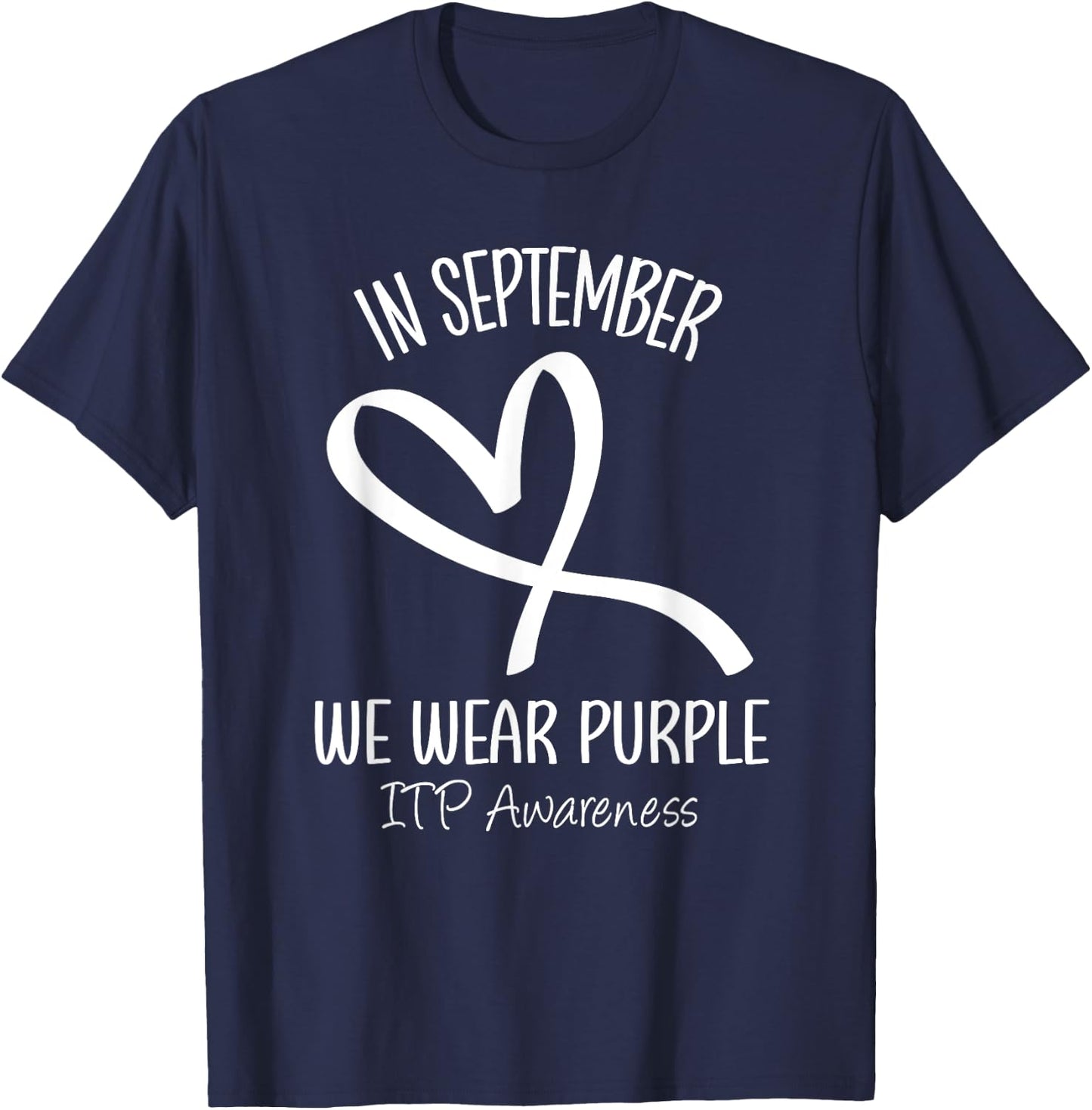 Heart Ribbon Immune Thrombocytopenia Platelets ITP Awareness T-Shirt - T-Shirt | Navy