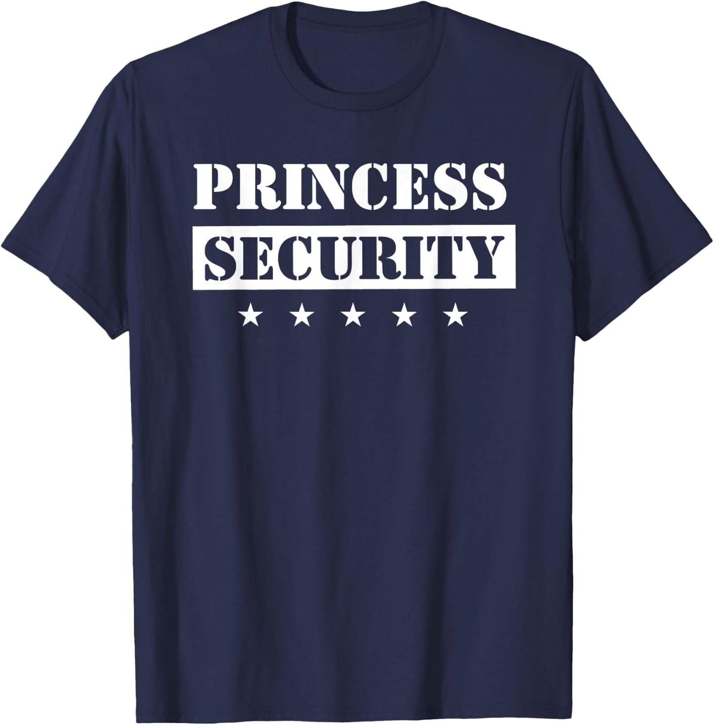 Princess Security Birthday Party Team Pregnancy Daughter T-Shirt - T-Shirt | Navy